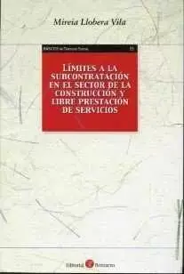 Stock Limitado Límites a la Subcontratación en el Sector de la Construcción y Libre Prestación de Servicios