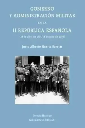 Última Oportunidad Gobierno y Administración Militar en la Ii República Española