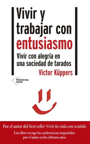 Vivir y Trabajar con Entusiasmo Devolución Gratuita