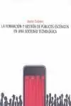 La Formación y Gestión de Públicos Escénicos en una Sociedad Tecnológica Devolución Gratuita