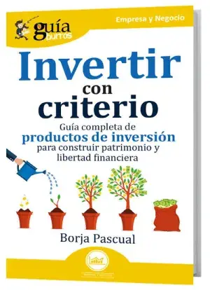 Guíaburros Invertir con Criterio Solo Por Tiempo Limitado