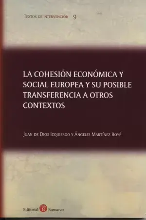 La Cohesión Económica y Social Europea y Su Posible Transferencia a Otros Contex Imprescindible (Must-Have)