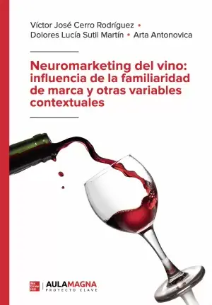 Neuromarketing del Vino Influencia de la Familiaridad de Marca y Otras Variable Precio Económico