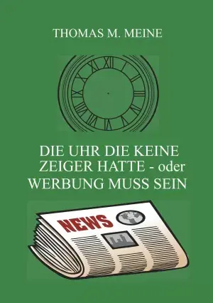 A Buen Precio Die Uhr Die Keine Zeiger Hatte - Oder Werbung Muss Sein