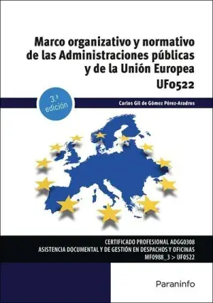 Disponible Ahora Marco Organizativo y Normativo de las Administraciones Públicas y de la Unión Europea