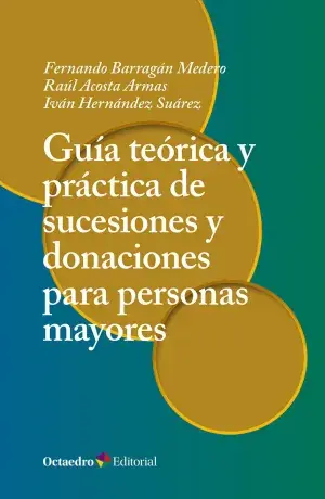 A Buen Precio Guía Teórica y Práctica de Sucesiones y Donaciones para Personas Mayores V