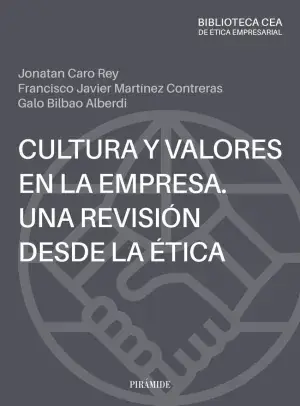 Cultura y Valores en la Empresa. Una Revisión Desde la Ética Compra Hoy
