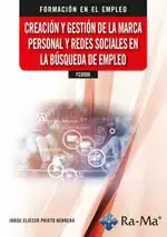 Promoción Exclusiva (Fcoo08) Creación y Gestión de la Marca Personal y Redes Sociales en la Búsqueda de Empleo