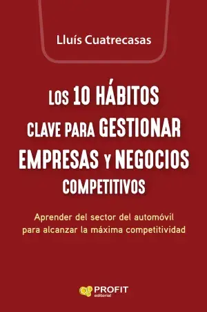 Los 10 Hábitos Clave para Gestionar Empresas y Negocios Competitivos Precio Rebajado