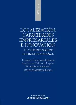 Entrega Rápida Localización, Capacidades Empresariales e Innovación