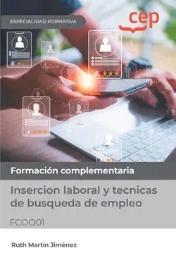 Venta Final Manual. Insercion Laboral y Tecnicas de Busqueda de Empleo (Fcoo01). Especialidades Formativas