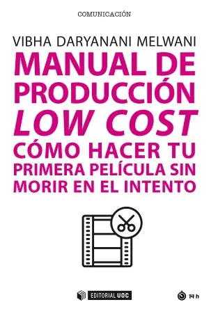 Manual de Producción Low Cost Imprescindible (Must-Have)