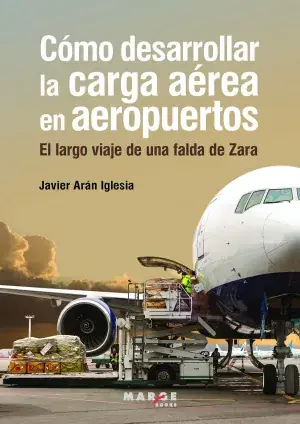 Cómo Desarrollar la Carga Aérea en Aeropuertos Directo De Fábrica