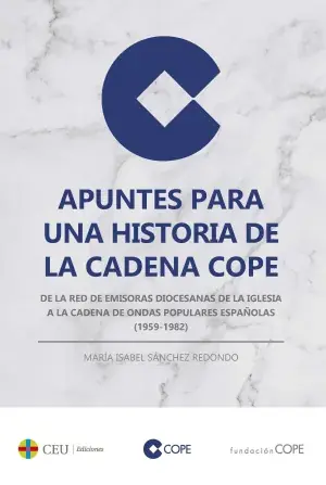 Apuntes para una Historia de la Cadena Cope No Te Lo Pierdas