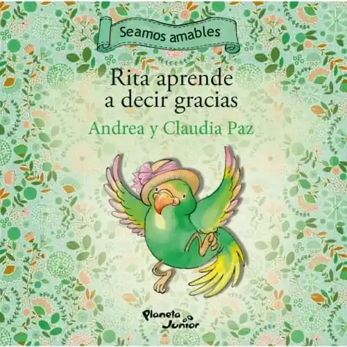 RITA APRENDE A DECIR GRACIAS / LALITO APRENDE A PEDIR DISCULPAS RITA APRENDE A DECIR GRACIAS / LALITO APRENDE A PEDIR DISCULPAS Popular