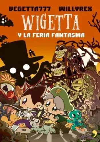 Alta Calidad WIGETTA Y LA FERIA FANTASMA WIGETTA Y LA FERIA FANTASMA