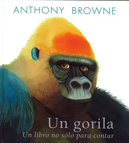 UN GORILA UN LIBRO NO SOLO PARA CONTAR UN GORILA UN LIBRO NO SOLO PARA CONTAR Precio Bajo