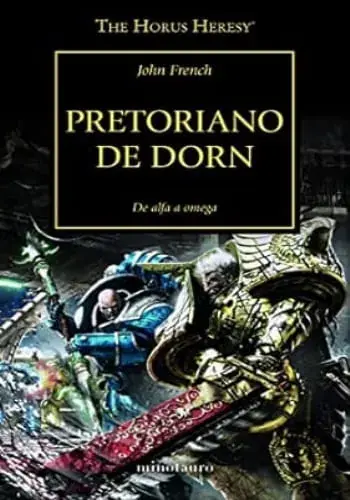 PRETORIANO DE DORN (LA HEREJIA DE HORUS 39) PRETORIANO DE DORN (LA HEREJIA DE HORUS 39) Gran Oferta