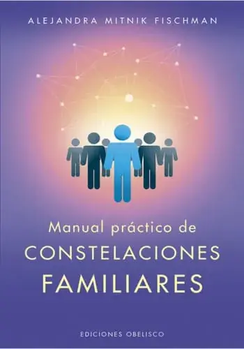 Marca Reconocida MANUAL PRÁCTICO DE CONSTELACIONES FAMILIARES MANUAL PRÁCTICO DE CONSTELACIONES FAMILIARES