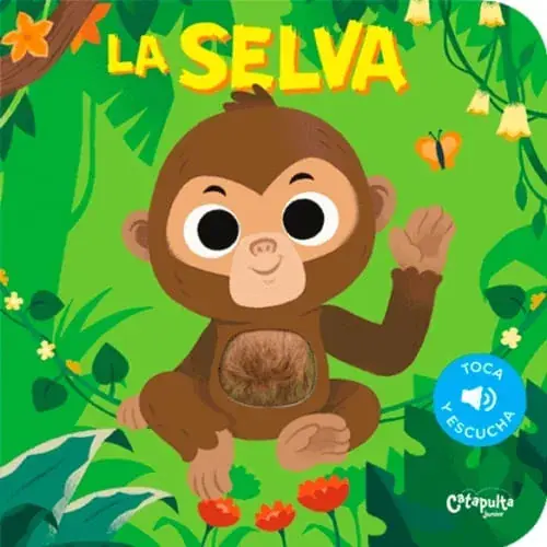 Toca y escucha - La selva Toca y escucha - La selva Bestseller
