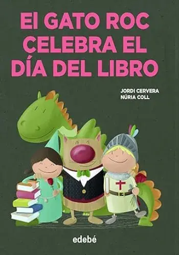EL GATO ROC CELEBRA EL DIA DEL LIBRO EL GATO ROC CELEBRA EL DIA DEL LIBRO A Buen Precio