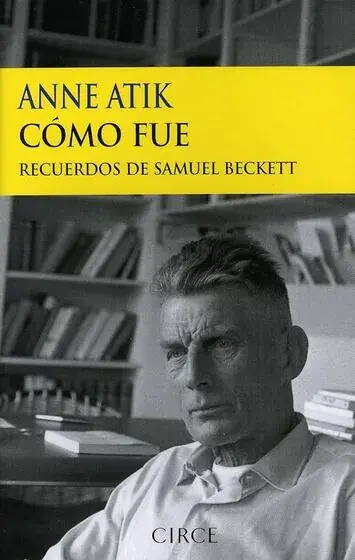 Liquidación COMO FUE RECUERDOS DE SAMUEL BECKETT COMO FUE RECUERDOS DE SAMUEL BECKETT