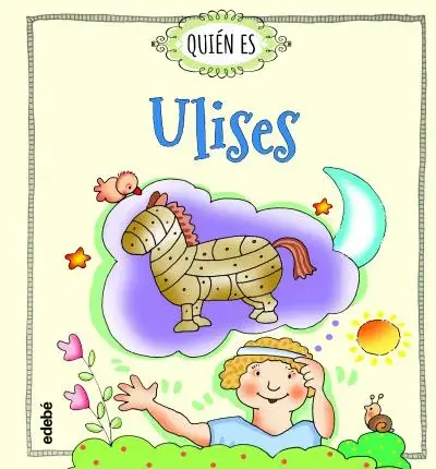 CLÁSICOS CONTADOS A LOS NIÑOS QUIEN ES ULISES CLÁSICOS CONTADOS A LOS NIÑOS QUIEN ES ULISES Solo Hoy