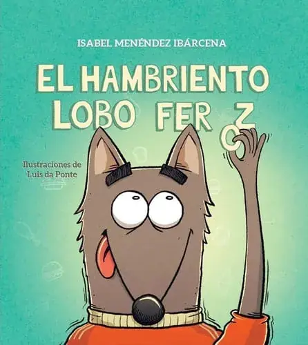 EL HAMBRIENTO LOBO FERÓZ EL HAMBRIENTO LOBO FERÓZ Disponible Ahora