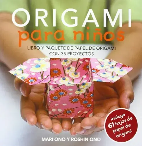 ORIGAMI PARA NIÑOS ORIGAMI PARA NIÑOS Precio Económico
