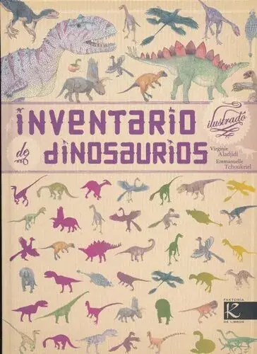 INVENTARIO ILUSTRADO DE DINOSAURIOS INVENTARIO ILUSTRADO DE DINOSAURIOS Alta Calidad