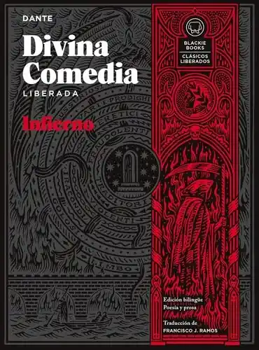 INFIERNO DE DANTE ALIGHIERI LIBERADO INFIERNO DE DANTE ALIGHIERI LIBERADO Oferta Limitada