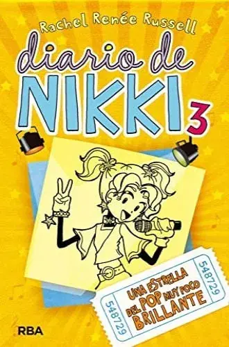Últimas Unidades DIARIO DE NIKKI 3 - UNA ESTRELLA DEL POP MUY POCO BRILLANTE DIARIO DE NIKKI 3 - UNA ESTRELLA DEL POP MUY POCO BRILLANTE