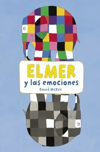 Gran Oferta ELMER Y LAS EMOCIONES. ACTIVIDADES ELMER Y LAS EMOCIONES. ACTIVIDADES