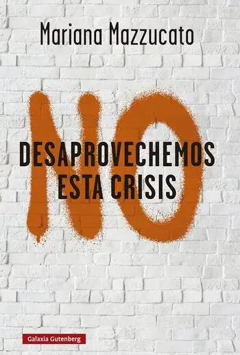 NO DESAPROVECHEMOS ESTA CRISIS NO DESAPROVECHEMOS ESTA CRISIS Económico