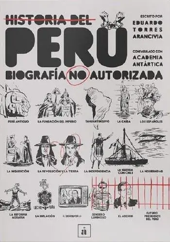 HISTORIA DEL PERU - BIOGRAFIA NO AUTORIZADA HISTORIA DEL PERU - BIOGRAFIA NO AUTORIZADA A Buen Precio