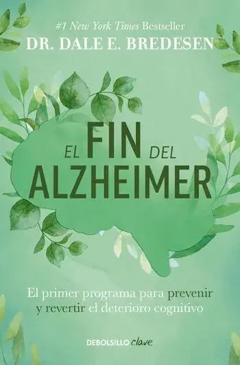 EL FIN DEL ALZHEIMER EL FIN DEL ALZHEIMER Entrega Rápida