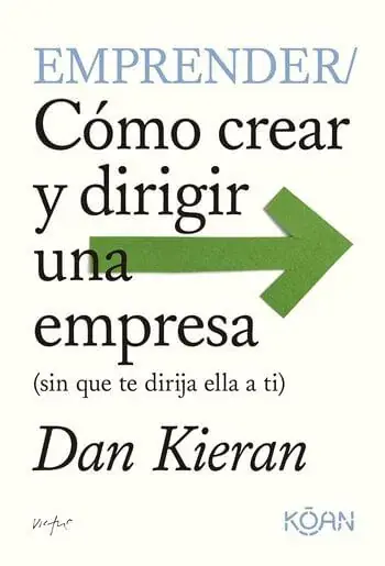 Disponible Ahora EMPRENDER. COMO CREAR Y DIRIGIR UNA EMPRESA. EMPRENDER. COMO CREAR Y DIRIGIR UNA EMPRESA.