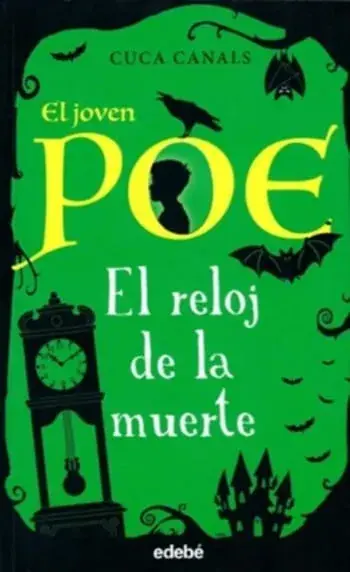 Disponible Ahora EL JOVEN POE EL RELOJ DE LA MUERTE EL JOVEN POE EL RELOJ DE LA MUERTE