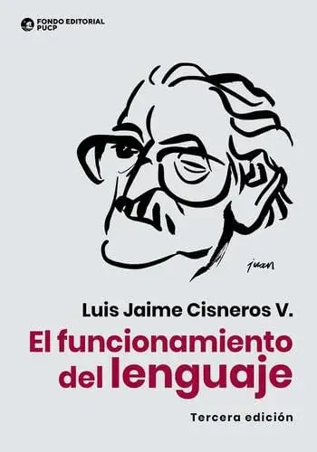 EL FUNCIONAMIENTO DEL LENGUAJE. 3ra. EDICIÓN EL FUNCIONAMIENTO DEL LENGUAJE. 3ra. EDICIÓN Promoción