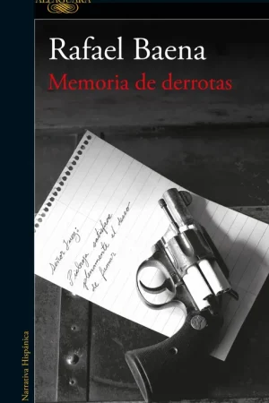A Buen Precio Memoria de derrotas