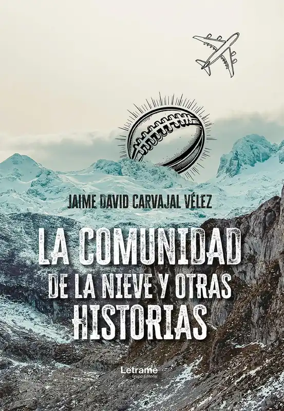 Promoción Exclusiva La comunidad de la nieve y otras historias
