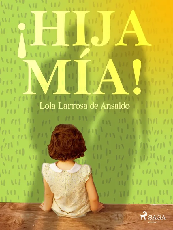 Bestseller ¡Hija mía!