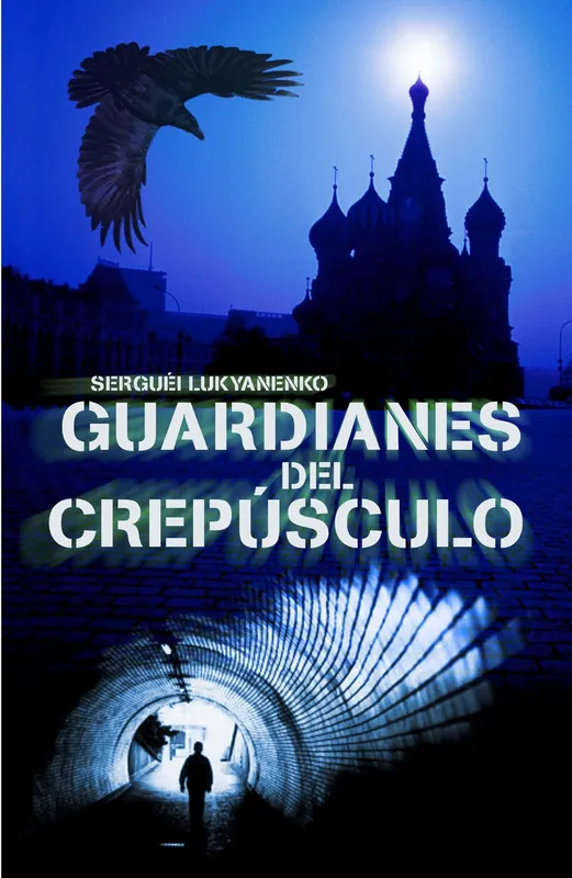 Guardianes del crepúsculo (Guardianes 3) Promoción Exclusiva