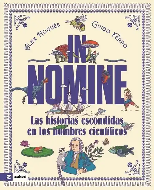 In Nomine "Las historias escondidas en los nombres científicos" No Te Lo Pierdas