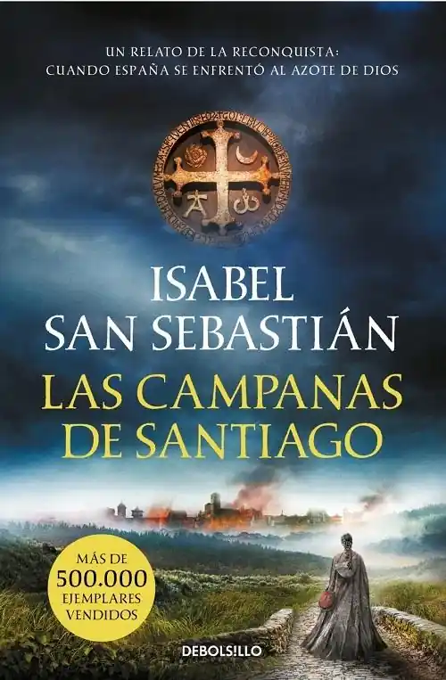 Las campanas de Santiago "(Saga de la Reconquista)" Bestseller