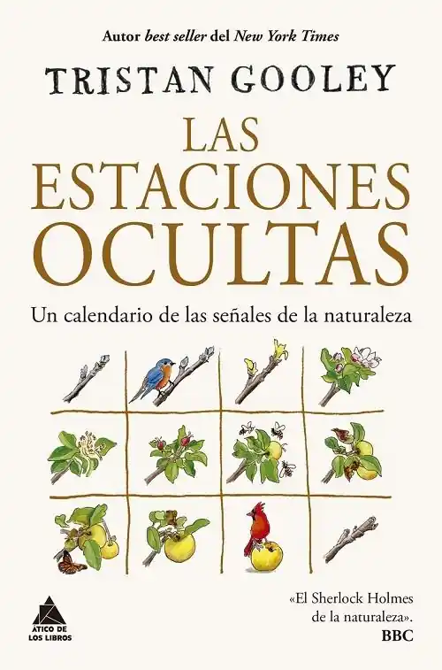 Las estaciones ocultas "Un calendario de las señales de la naturaleza" Precio De Oferta