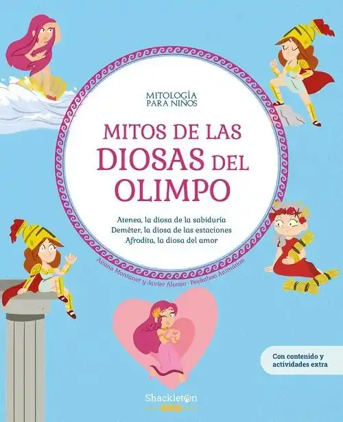 Gran Oferta Mitos de las diosas del Olimpo "Atenea, la diosa de la sabiduría. Deméter, la diosa de las estaciones. Afrodita, la diosa del amor"
