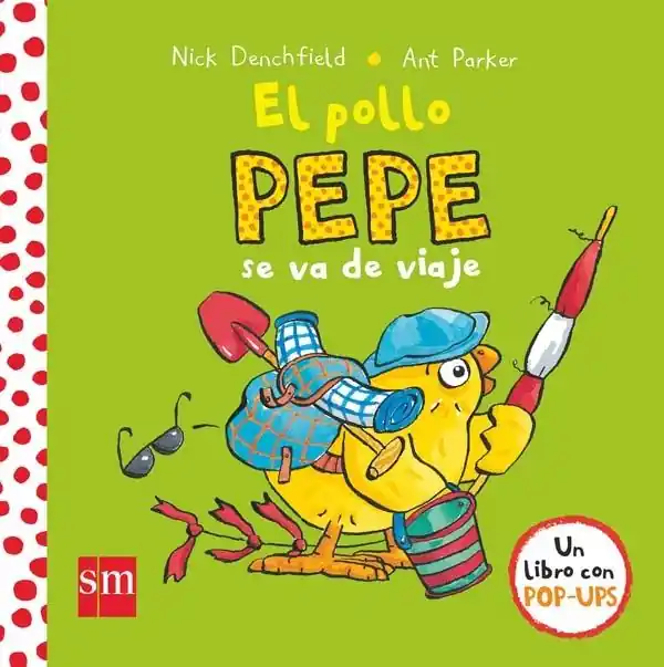 El pollo Pepe se va de viaje "(Un libro con pop-ups)" Últimas Unidades