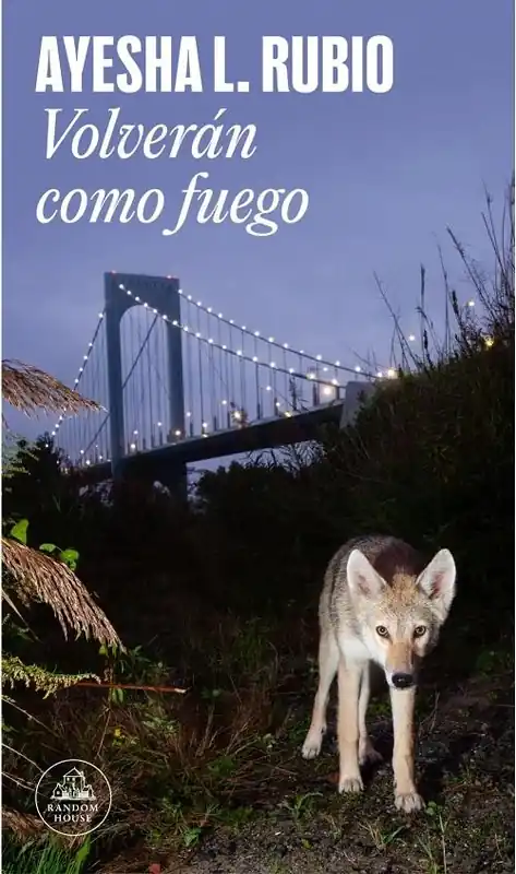 Volverán como fuego Imprescindible (Must-Have)