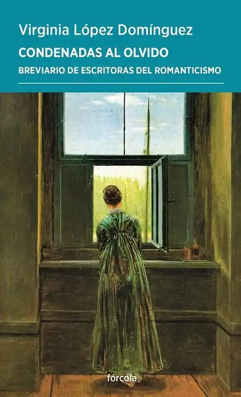 Condenadas al olvido "Breviario de escritoras del Romanticismo" Popular